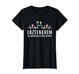 Damen Erzieherin Geschenkidee Lustiger Pädagogin Spruch T-Shirt