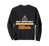 Sprechen Sie zufällig über Bitcoin Crypto Love Cryptocurrencies Sweatshirt