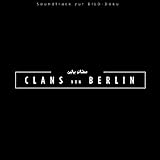Clans Von Berlin (Soundtrack Bild Doku)