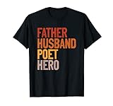 Vater Ehemann Dichter Hero Best Gedicht Schriftsteller Papa Vatertag T-Shirt