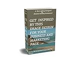Get Inspired By This Image Design For Your Business And Marketing page (English Edition)