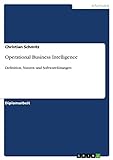 Operational Business Intelligence: Definition, Nutzen und Softwarelösungen