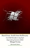 Best Free AntiVirus Software For Old Windows Xp Sp3 Operating System 2021 Bilingual Version