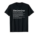 Herren Zimmerer Lustige Bedeutung Humor Handwerk T-Shirt