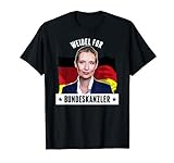 AFD Weidel For Bundeskanzler Pro AFD Alice Weidel Politik T-Shirt
