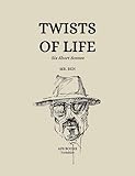 Twists Of Life: Six Short Scenes (English Edition)
