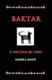 Baktar: A Tale From T