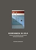 Schwimmen in Geld: Private Hallenbäder des deutschen Wirtschaftswunders