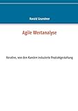 Agile Wertanalyse: Iterative, von den Kunden induzierte Produktgestaltung