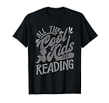 Lustiges Geschenkbuch 'All The Cool Kids Are Reading' für Nerd-Liebhaber T-Shirt