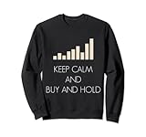 Aktien Keep Calm Kaufen Halten Aktie Geld Anlegen Investor Sweatshirt