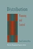 Distribution: Planning and Control (Chapman & Hall Materials Management/Logistics Series)