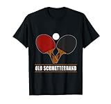 Old Schmetterhand Tischtennis Geschenk Tischtennisspieler T-Shirt