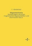 Magnetochemie: Beziehungen zwischen magnetischen Eigenschaften und chemischer N