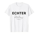 Echter Lautrer pfälzer Dialekt Kaiserslautern Lautre Pfalz T-Shirt