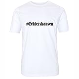 T-Shirt #Echtershausen Größe 2XL Farbe Weiss Druck schwarz