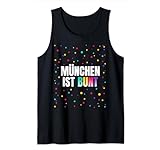 MÜNCHEN IST BUNT - Bayern Karnevalsoutfit Karneval Fasching Tank Top