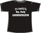 Beautiful Life: Sex, Party, Leichtathletik; T-Shirt schwarz, Gr. XXL