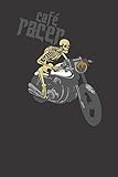 Notizbuch: Motorrad: Motorradfahrer aufgepasst. Skelett fährt Café Racer. 190 Seiten gepunktetes (dotted) Papier im 6' x 9' (15,24 x 22,86cm) Format.