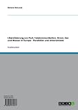 Liberalisierung von Post, Telekommunikation, Strom, Gas und Wasser in Europa - Parallelen und Unterschiede