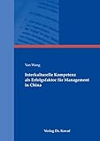 Interkulturelle Kompetenz als Erfolgsfaktor für Management in China (Strategisches Management)