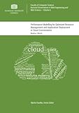 Performance Modelling for Optimized Resource Management and Application Deployment in Cloud Environments (Doctoral Dissertations in Web Engineering and Web Science, Band 6)