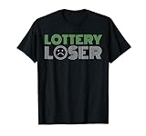 Lustiges Lotterie-T-Shirt | Loser Jackpot Lotteriespieler Abschlag T-Shirt