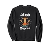 Sab Moh Maya Hai Hindi Meditation Desi Slogan Sweatshirt