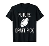 Future Draft Pick Professioneller American Football Athlete T-Shirt