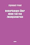 Bemerkungen über einen Fall von Zwangsneurose (Sigmund Freud Gesammelte Werke 18)