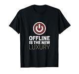 Offline Is The New Luxury Spruch Chillen Vintage Design T-S