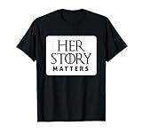 Namensschild 'Her Story Matters Women in American History' T-Shirt