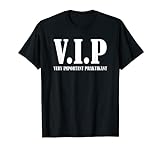 Praktikum Lehrling Geschenk - VIP Very Important Praktikant T-Shirt