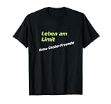 Leben am Limit - Deine Shisha- Freunde T-Shirt