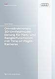 Omnidirektionale 3D-Umfeldmodellierung für Park- und Rangierfunktionen mit Time-of-Flight-Kameras (Audi Dissertationsreihe)