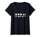 Damen Lustiges Chamorro Toka - Du kriegst es T-Shirt mit V-Ausschnitt