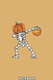 Dabbing basketball Skeleton pumpkin Halloween Dab gift Notebook: A blank lined basketball notebook 6x9 in 110 Pages that makes a fun basketball gift ... women's basketball, team basketball gifts