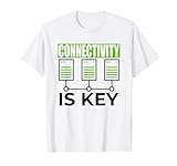 Konnektivität ist ein wichtiger Netzwerkadministrator T-Shirt