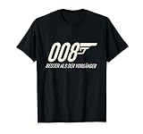 Britischer Geheimagent 007 + 1, Besser als der Vorgänger T-Shirt