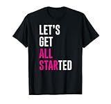 Let's Get All Star T-Shirt
