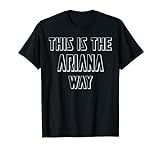 Ariana Personalisiertes Namensshirt 'This Is The Ariana' T-Shirt
