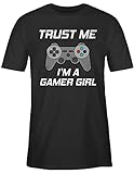 Nerd Geschenke - Trust me I'm a Gamer Girl - 3XL - Schwarz - Trust me im a Gamer - L190 - Tshirt Herren und Männer T-Shirts