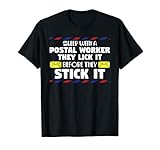 Mailman Sleep With A Postarbeiter They Lick It T-Shirt