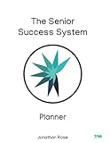 The senior success system planner for perfect exercise planning for elderly: Senior Undated 90-day Daily Journal, Habit Goal Organizer. Achieve ... The Journal Made to Help You be healthy