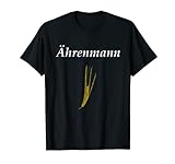 Herren Ährenmann Landwirt Bauer Landwirtschaft Lohner Ernte T-Shirt