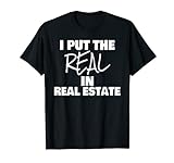 Immobilienmakler Ich habe die Immobilien in Immobilienmakler gesteckt T-Shirt