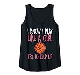 Damen Basketball, Aufschrift 'I Know I Play Like A Girl' Tank Top