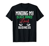 Minding My Black Owned Business Lashes Extensions MUA T-Shirt