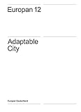 Europan 12 - Adaptable City