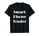 Smartphone Trader T-Shirt